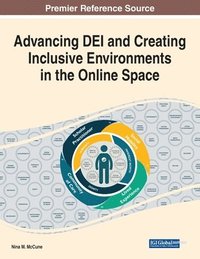 bokomslag Advancing DEI and Creating Inclusive Environments in the Online Space