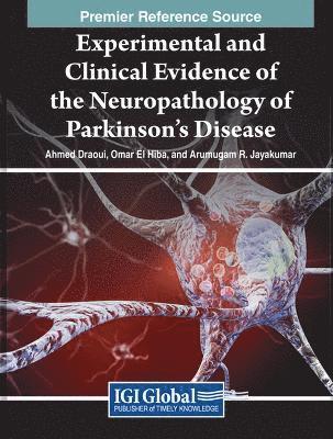 Experimental and Clinical Evidence of the Neuropathology of Parkinson's Disease 1