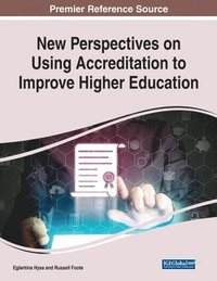 bokomslag New Perspectives on Using Accreditation to Improve Higher Education
