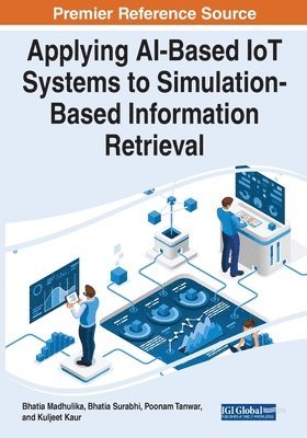 bokomslag Applying AI-Based IoT Systems to Simulation-Based Information Retrieval