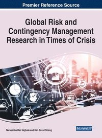 bokomslag Global Risk and Contingency Management Research in Times of Crisis