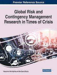 bokomslag Global Risk and Contingency Management Research in Times of Crisis