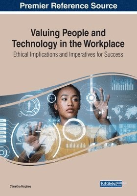 Valuing People and Technology in the Workplace 1