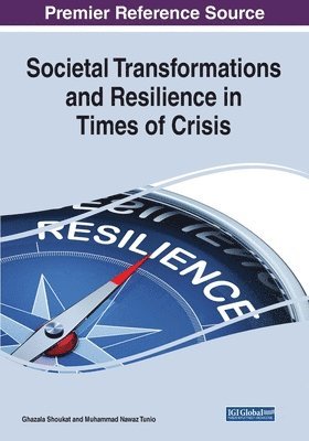 Ghazala Shoukat, Muhammad Nawaz Tunio - Societal Transformations and Resilience in Times of Crisis, Häftad