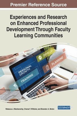 bokomslag Experiences and Research on Enhanced Professional Development Through Faculty Learning Communities