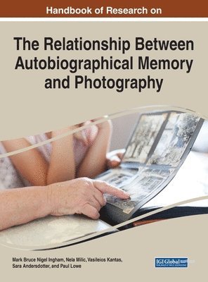 bokomslag Handbook of Research on the Relationship Between Autobiographical Memory and Photography