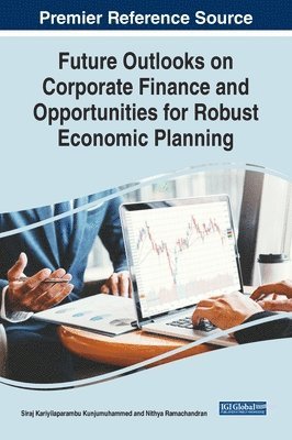 bokomslag Future Outlooks on Corporate Finance and Opportunities for Robust Economic Planning