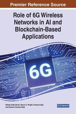 bokomslag Role of 6G Wireless Networks in AI and Blockchain-Based Applications