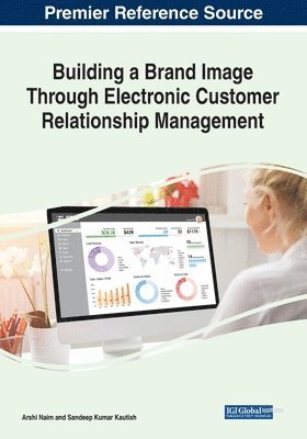 Building a Brand Image Through Electronic Customer Relationship Management 1