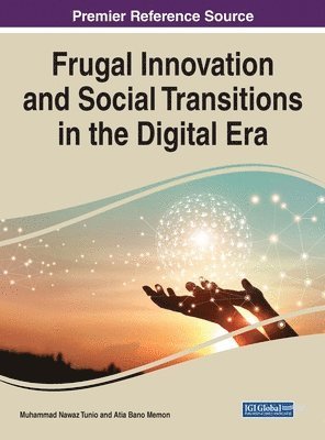 Frugal Innovation and Social Transitions in the Digital Era 1