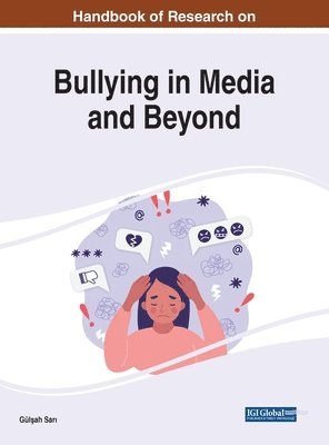 bokomslag Handbook of Research on Bullying in Media and Beyond