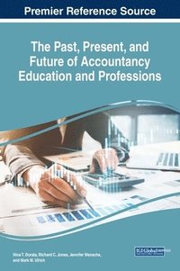 bokomslag The Past, Present, and Future of Accountancy Education and Professions