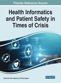 bokomslag Health Informatics and Patient Safety in Times of Crisis