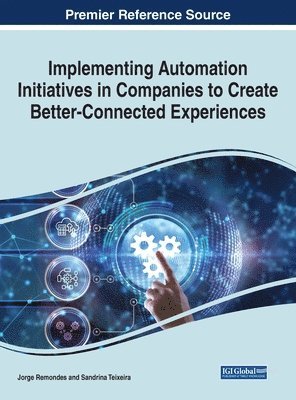 Implementing Automation Initiatives in Companies to Create Better-Connected Experiences 1