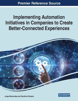 Implementing Automation Initiatives in Companies to Create Better-Connected Experiences 1