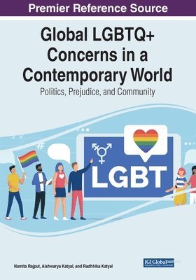 Global LGBTQ+ Concerns in a Contemporary World 1