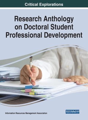 Research Anthology on Doctoral Student Professional Development 1
