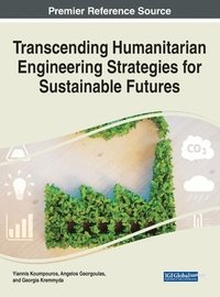 bokomslag Transcending Humanitarian Engineering Strategies for Sustainable Futures