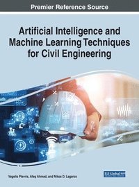bokomslag Artificial Intelligence and Machine Learning Techniques for Civil Engineering