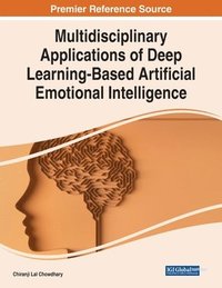 bokomslag Multidisciplinary Applications of Deep Learning-Based Artificial Emotional Intelligence