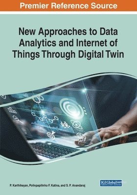 bokomslag New Approaches to Data Analytics and Internet of Things Through Digital Twin