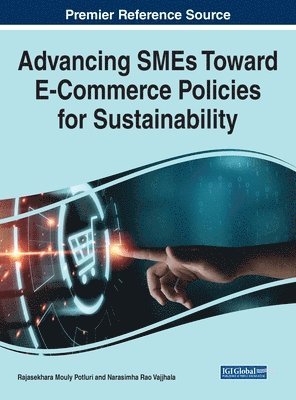 Advancing SMEs Toward E-Commerce Policies for Sustainability 1