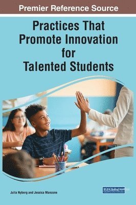 bokomslag Practices That Promote Innovation for Talented Students