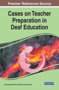 bokomslag Cases on Teacher Preparation in Deaf Education