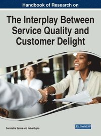 bokomslag Global Observations on the Interplay Between Service Quality and Customer Delight