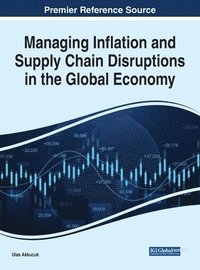 bokomslag Managing Inflation and Supply Chain Disruptions in the Global Economy