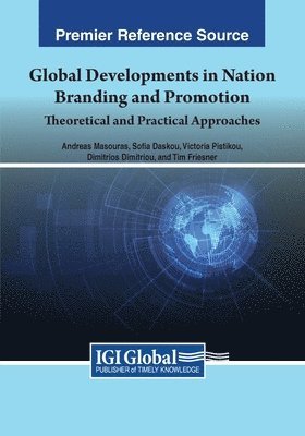 Global Developments in Nation Branding and Promotion 1