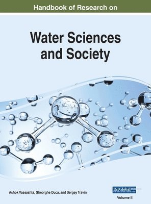Ashok Vaseashta, Gheorghe Duca, Sergey Travin - Handbook of Research on Water Sciences and Society, VOL 2, Inbunden