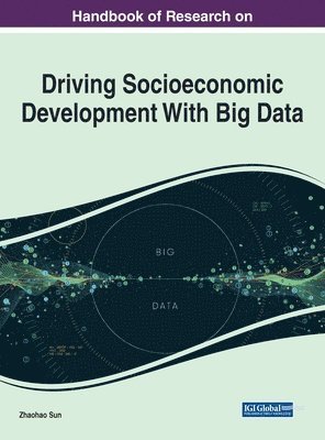 Driving Socioeconomic Development With Big Data 1
