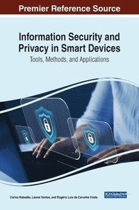 bokomslag Information Security and Privacy in Smart Devices