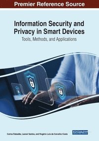 bokomslag Information Security and Privacy in Smart Devices