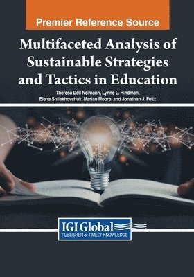 Multifaceted Analysis of Sustainable Strategies and Tactics in Education 1