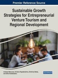 bokomslag Sustainable Growth Strategies for Entrepreneurial Venture Tourism and Regional Development