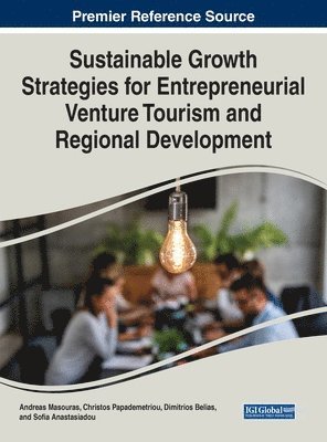 Sustainable Growth Strategies for Entrepreneurial Venture Tourism and Regional Development 1