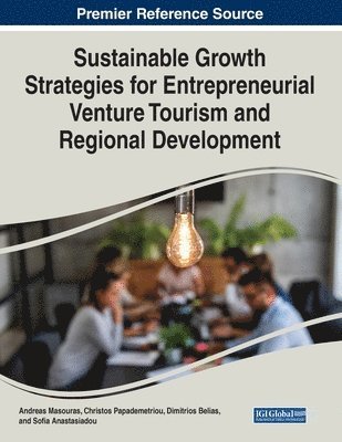 bokomslag Sustainable Growth Strategies for Entrepreneurial Venture Tourism and Regional Development