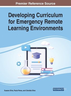 Developing Curriculum for Emergency Remote Learning Environments 1