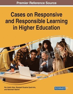 bokomslag Cases on Responsive and Responsible Learning in Higher Education