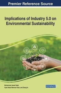 bokomslag Implications of Industry 5.0 on Environmental Sustainability