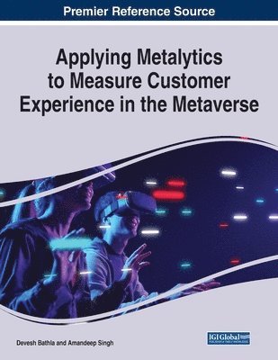 bokomslag Applying Metalytics to Measure Customer Experience in the Metaverse