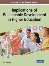bokomslag Handbook of Research on Implications of Sustainable Development in Higher Education