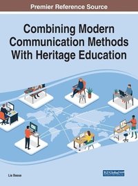 bokomslag Combining Modern Communication Methods With Heritage Education