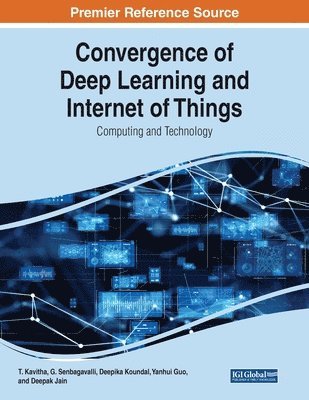 bokomslag Convergence of Deep Learning and Internet of Things