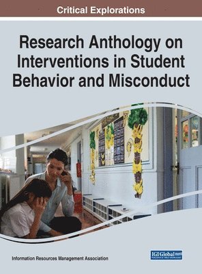 bokomslag Research Anthology on Interventions in Student Behavior and Misconduct
