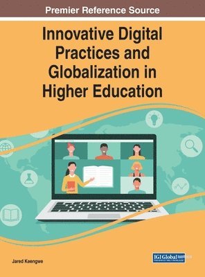 bokomslag Innovative Digital Practices and Globalization in Higher Education