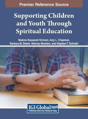 bokomslag Supporting Children and Youth Through Spiritual Education