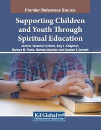bokomslag Supporting Children and Youth Through Spiritual Education